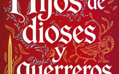 Hijos de dioses y guerreros