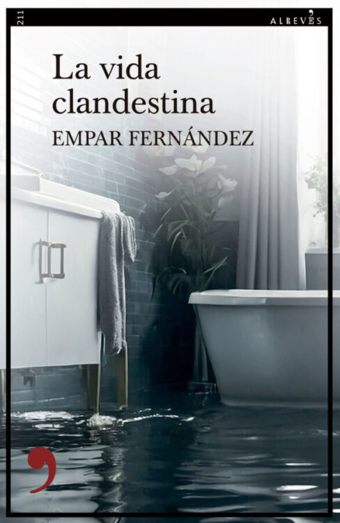 La vida clandestina La vida clandestina