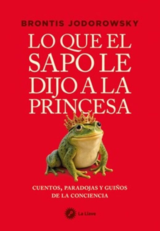 Lo que el sapo le dijo a la princesa Lo que el sapo le dijo a la princesa