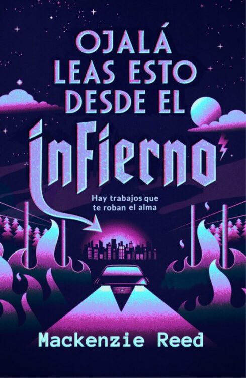 Ojalá leas esto desde el infierno Ojalá leas esto desde el infierno
