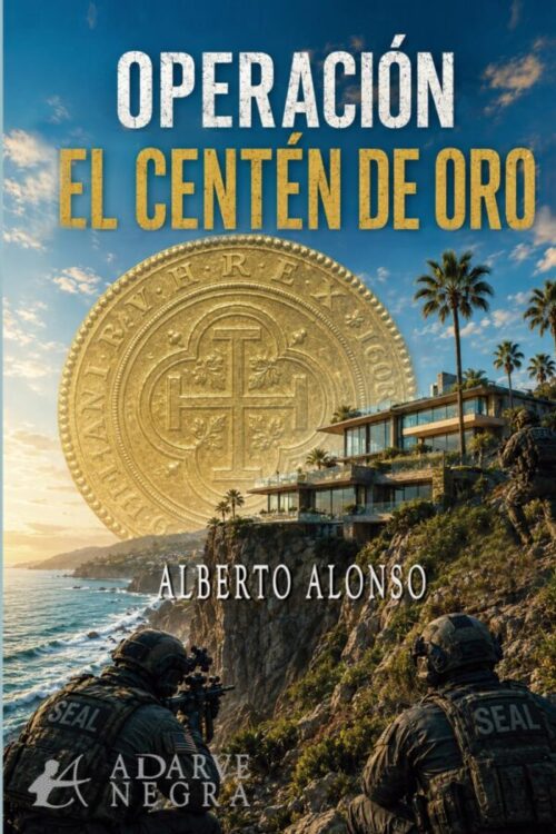 Operación el centén de oro, Operación el centén de oro,