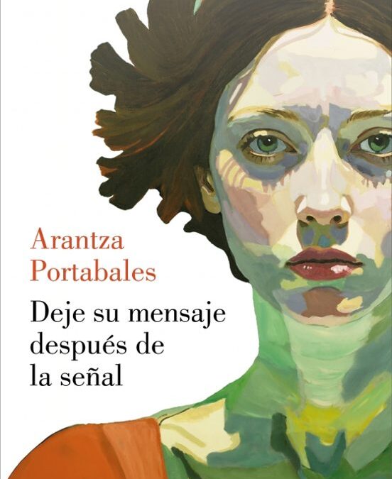 DEJE SU MENSAJE DESPUÉS DE LA SEÑAL – ARANTZA PORTABALES