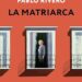 La matriarca - novedades editoriales marzo 2024