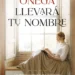 LLEVARÁ TU NOMBRE NOVEDADES EDITORIALES FEBRERO 2026