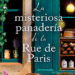 La misteriosa panadería de la rue de Paris