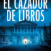 El cazador de libros. NOVEDADES EDITORIALES JUNIO 2025 el nuevo thriller de Alberto Caliani