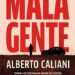 Alberto Calliani publica Mala gente NOVEDADES EDITORIALES JUNIO 2026
