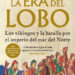 La era del lobo
