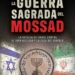 La Guerra Sagrada del Mossad